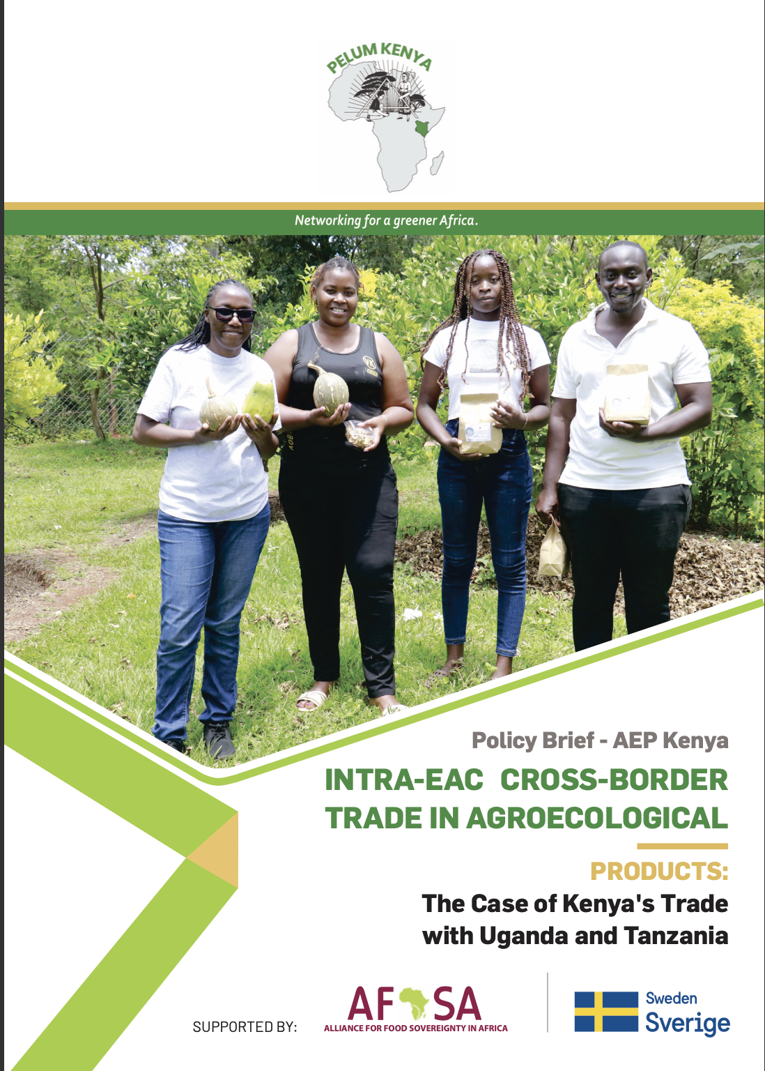 Policy Brief – INTRA-EAC CROSS-BORDER TRADE IN AGROECOLOGICAL PRODUCTS: The Case of Kenya’s Trade with Uganda and Tanzania