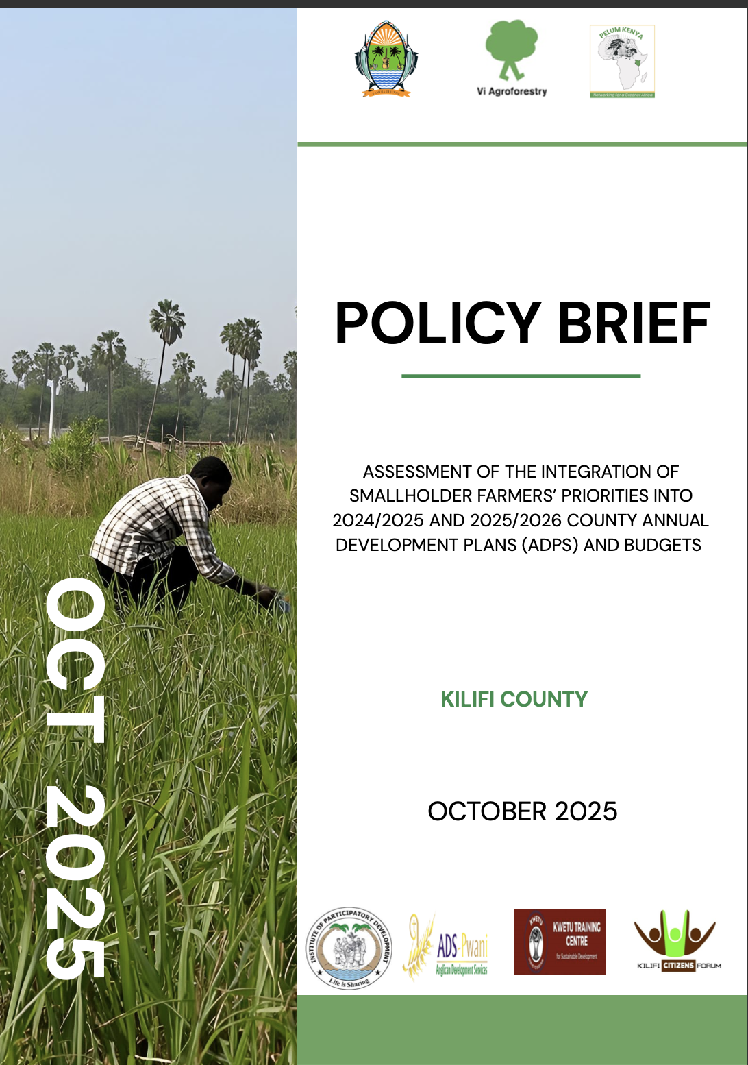 POLICY BRIEF – KILIFI COUNTY ASSESSMENT OF THE INTEGRATION OF SMALLHOLDER FARMERS’ PRIORITIES INTO 2024/2025 AND 2025/2026 COUNTY ANNUAL DEVELOPMENT PLANS (ADPS) AND BUDGETS